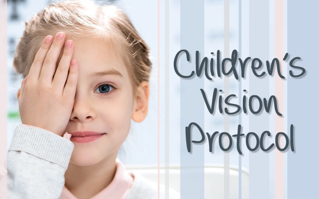 Childrens Vision Protocol